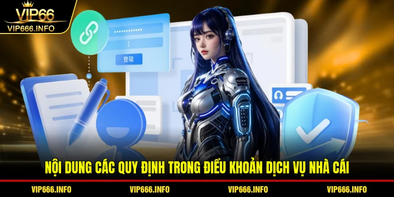 Nội dung các quy định trong điều khoản dịch vụ nhà cái